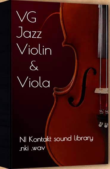 VG Jazz Violin and Viola sounds for Kontakt